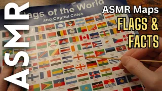 Flags, Capitals & Lots of Random Facts to help you sleep [ASMR Maps]