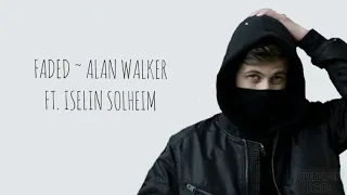 Faded - Alan Walker ft. Iselin Solheim (Lyrics)