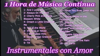 Instrumentales con Amor - 1 Hora de Bella Música Continua - OMAR GARCIA - ORGAN & KEYBOARDS