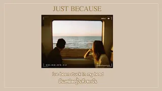 Just Because - Sadie Jean แปลไทย | myplaylist.