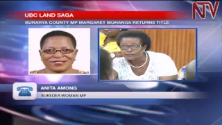 Anita Among Bukedea Woman MP on Muhanga returning UBC land title
