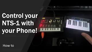 NTS-1 - Control and Sequence it with your Phone!