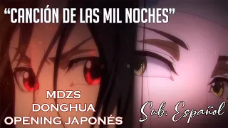 Canción de las mil noches (Senya Souka - 千夜想歌) - CIVILIAN [MDZS FULL OP JAPONÉS] || Sub Español