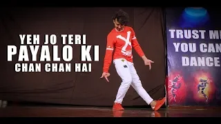 Yeh Jo Teri Payalon Ki Chan Chan Hai Dance Video | Vicky Patel Choreography