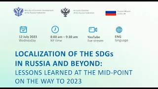 LOCALIZATION OF THE SDGs IN RUSSIA AND BEYOND: LESSONS LEARNED AT THE MID-POINT ON THE WAY TO 2030