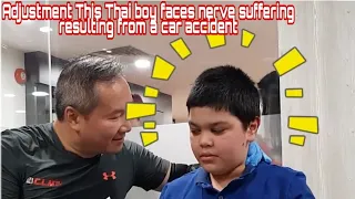 Chris Leong Adjustment This Thai boy faces nerve suffering resulting from a car accident Part 1