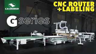 3-Axis (7' wide) CNC Router - The C.R. Onsrud G-Series Automated Panel Processing System + Labeling