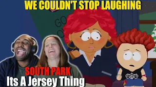 We Couldn't Stop Laughing At This Episode - South Park: Its A Jersey Thing