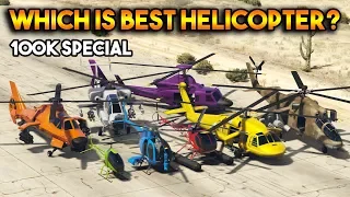 GTA 5 ONLINE : WHICH IS BEST HELICOPTER? ( AFTER SA SUPER SPORT SERIES UPDATE ) [100k Special]