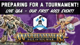 PREPARING FOR A TOURNAMENT - OUR FIRST AGE OF SIGMAR 3 EVENT!