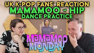 MAMAMOO MONDAY! - Hip - Dance Practice - UK K-Pop Fans Reaction