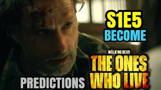 The Walking Dead: The Ones Who Live Season 1 Episode 5 ‘Become’ PREDICTIONS