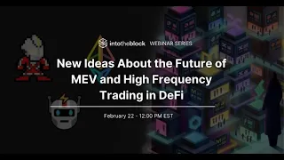 New Ideas About The Future of MEV and High Frequency Trading in DeFi