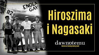 dawnotemu - Hiroszima i Nagasaki