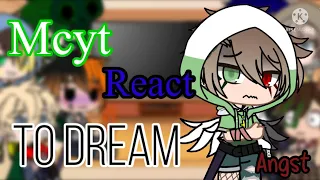 Mcyt react to dream//angst//gacha//dream smp