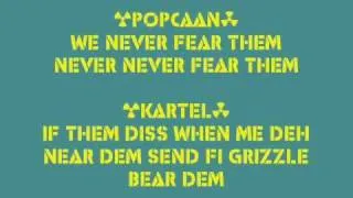 Popcaan ft Vybz Kartel  - We Never Fear Them Lyrics (follow @DancehallLyrics)