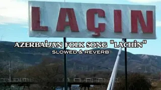 anna rf ft. imamyar həsənov - azerbaijan folk song "lachin" - (slowed + reverb)