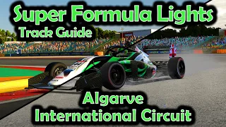iRacing Track Guide: Mastering Algarve International Circuit Super Formula Lights - S2 Week 9 2024