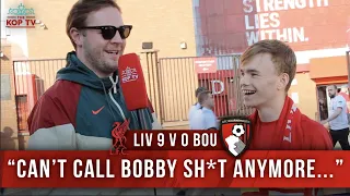 Liverpool 9-0 Bournemouth | 'Can't Call Bobby Sh*t Anymore!' | Fan Cams | Fraser