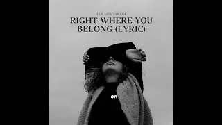 Right Where You Belong(lyrics)Julie Anne San Jose