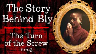 The Turn of the Screw - The Ghost Story Behind Bly Manor - ASMR Storytelling Part 6 (Henry James)