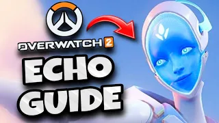 OW2 Echo Guide! How To Play Echo Overwatch 2