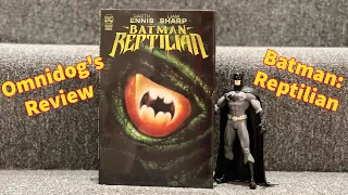 OmniDog's Review- Batman: Reptilian