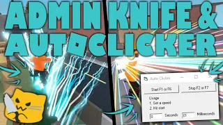 KAT ADMIN KNIFE WITH AN AUTOCLICKER! (Roblox)
