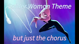 Spider Woman Theme, but Just the chorus.