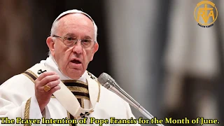 Pope's June prayer intention: "The Priests' Way of Life"(8,6,2019)