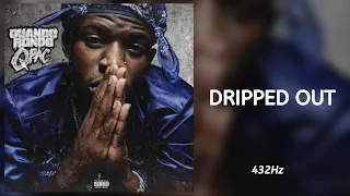 Quando Rondo - Dripped Out (feat. Luh Kel) • 432Hz