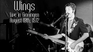 Wings - Live in Groningen (August 19th, 1972) - Audience Source