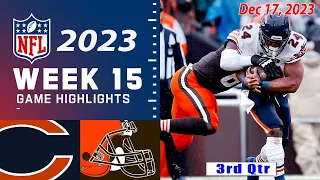 Chicago Bears vs Cleveland Browns 12/17/23 Week 15 FULL GAME | NFL Highlights Today
