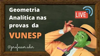 Geometria Analítica nas provas da VUNESP