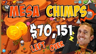 Mesa CHIMPS with 70K Left! BTD6