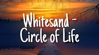 Whitesand - Circle of Life | Copyright FREE Music