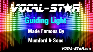 Mumford & Sons - Guiding Light (Karaoke Version) Lyrics HD Vocal-Star Karaoke