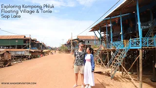 Amazing Tour to Kompong Phluk Flaoting Village and Tonle Sap Great Lake.