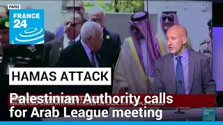 Hamas attack on Israel: Palestinian Authority calls for emergency Arab League meeting • FRANCE 24