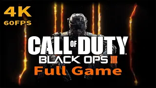 Call of Duty Black Ops III - Full Game Walkthrough [4K 60FPS]