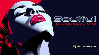 Soulful House Mix October 2023 N°158