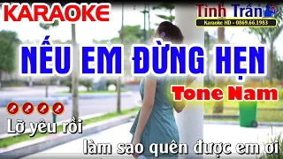Nếu Em Đừng Hẹn Karaoke Nhạc Sống Tone Nam ( Fm ) - Tình Trần Organ