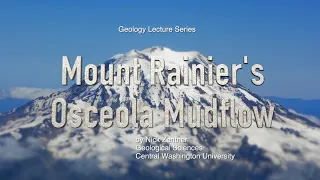 Mount Rainier's Osceola Mudflow