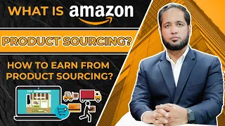 What is Amazon Product Sourcing? | How to Earn from Product Sourcing | Hafiz Ahmed