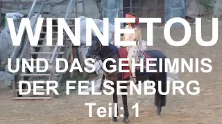 Karl May Spiele Bad Segeberg 2018: Winnetou und das Geheimnis der Felsenburg (Teil 1)