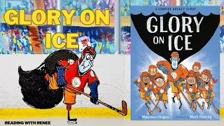 🏒 Kids Read Aloud! Glory on Ice by Maureen Fergus | Fun Children's Story | Kids Hockey Storytime 🏒