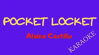 Alaina Castillo - pocket locket - Karaoke/Instrumental