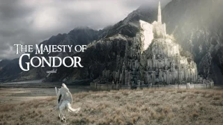 LOTR - The Majesty of Gondor (soundtrack suite)