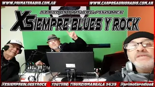 16to programa  3ra temporada 2024   XSIEMPRE BLUES Y ROCK