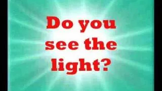 do you see the light( FIRST Skynet Sync Lyrics®)